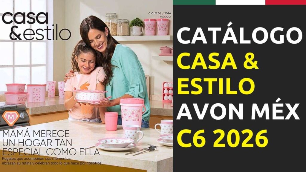 Casa y Estilo Ciclo 6 2026 Especial Día de la Mamá Avon